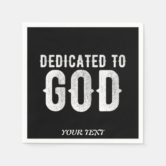 DEDICATED TO GOD COOL WHITE TEKST SERVET (Voorkant)