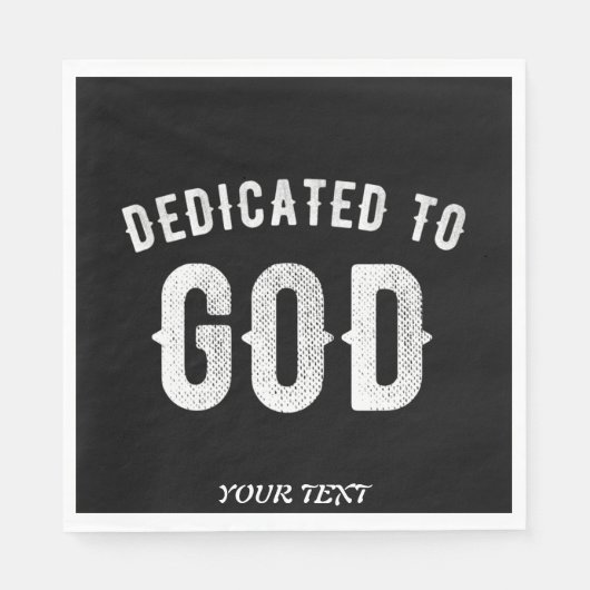 DEDICATED TO GOD COOL WHITE TEKST SERVET (Voorkant)