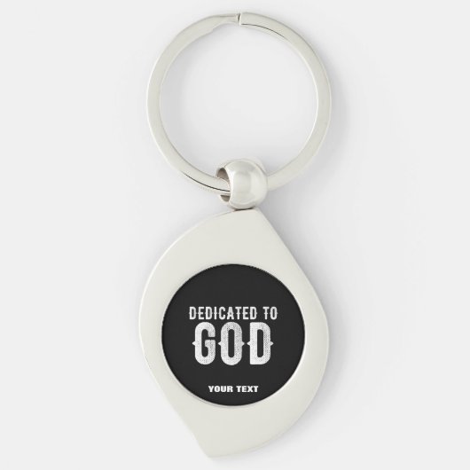 DEDICATED TO GOD COOL WHITE TEKST SLEUTELHANGER (Voorkant)