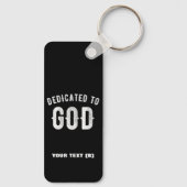 DEDICATED TO GOD  COOL WHITE TEKST SLEUTELHANGER (Achterkant)