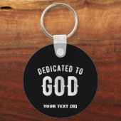 DEDICATED TO GOD  COOL WHITE TEKST SLEUTELHANGER (Achterkant)
