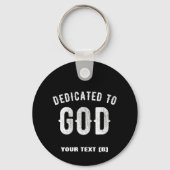 DEDICATED TO GOD  COOL WHITE TEKST SLEUTELHANGER (Achterkant)