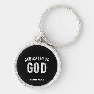 DEDICATED TO GOD  COOL WHITE TEKST SLEUTELHANGER