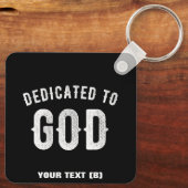 DEDICATED TO GOD  COOL WHITE TEKST SLEUTELHANGER (Achterkant)