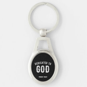 DEDICATED TO GOD  COOL WHITE TEKST SLEUTELHANGER