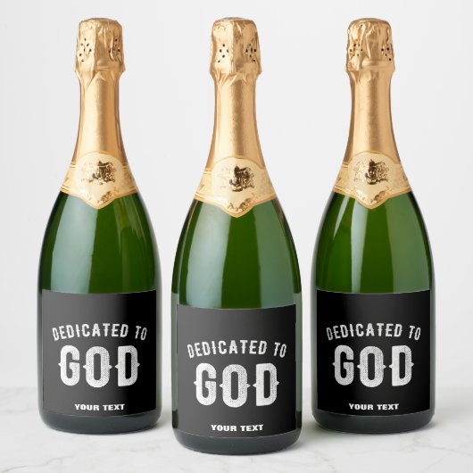 DEDICATED TO GOD COOL WHITE TEKST SPARKLING WIJNETIKET (Flessen)