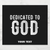DEDICATED TO GOD COOL  WHITE TEKST SPARKLING WIJNETIKET (Enkel label)