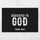 DEDICATED TO GOD COOL  WHITE TEKST SPARKLING WIJNETIKET (Enkel label)