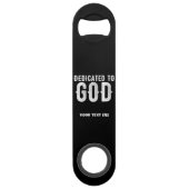 DEDICATED TO GOD COOL WHITE TEKST SPEED FLESSENOPENER (Achterkant)