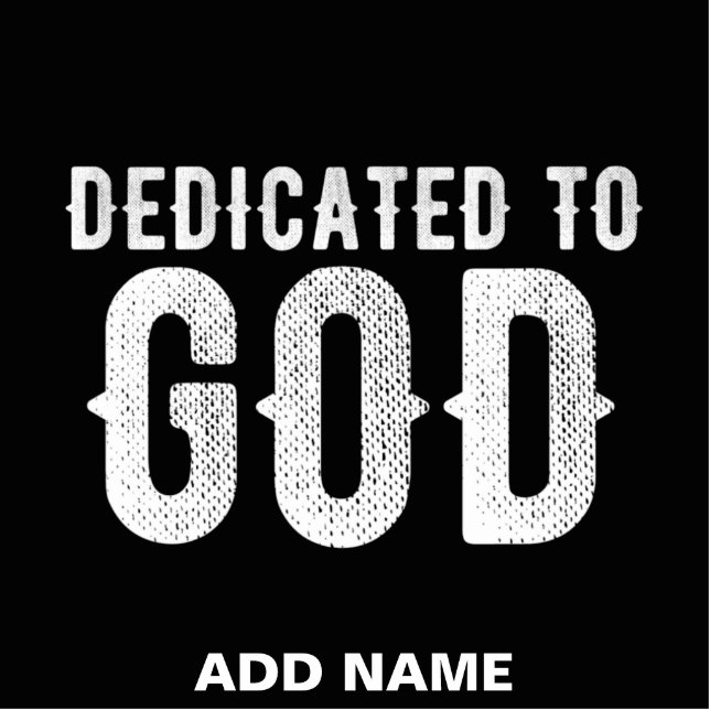 DEDICATED TO GOD COOL  WHITE TEKST STAAND FOTOBEELDJE  (Voorkant)
