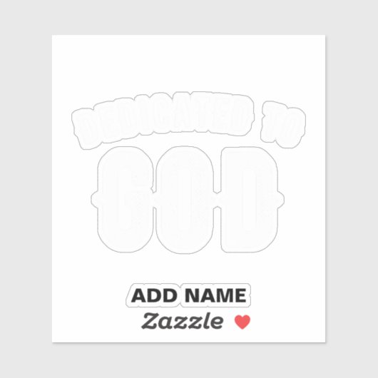 DEDICATED TO GOD COOL WHITE TEKST STICKER (Vel)