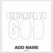DEDICATED TO GOD COOL  WHITE TEKST STICKER (Vel)