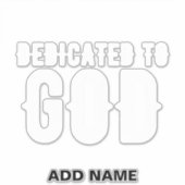 DEDICATED TO GOD COOL  WHITE TEKST STICKER (Voorkant)