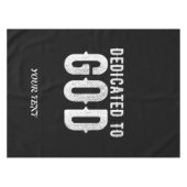 DEDICATED TO GOD COOL WHITE TEKST TAFELKLEED (Voorkant (Horizontaal))