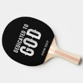 DEDICATED TO GOD COOL WHITE TEKST TAFELTENNISBATJE (Zijkant)