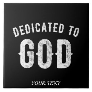 DEDICATED TO GOD  COOL WHITE TEKST TEGELTJE