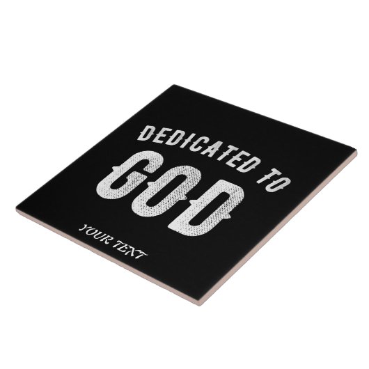 DEDICATED TO GOD  COOL WHITE TEKST TEGELTJE (Zijkant)