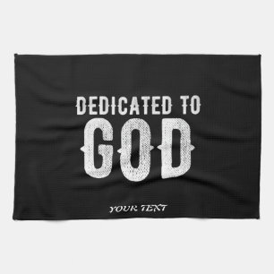 DEDICATED TO GOD COOL WHITE TEKST THEEDOEK