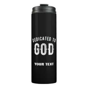 DEDICATED TO GOD COOL WHITE TEKST THERMOSBEKER