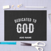 DEDICATED TO GOD  COOL WHITE TEKST TISSUEPAPIER (Craft)
