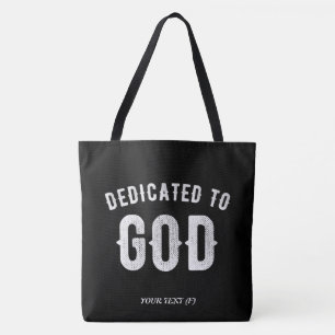 DEDICATED TO GOD COOL WHITE TEKST TOTE BAG