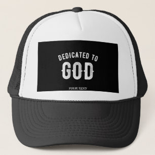 DEDICATED TO GOD  COOL WHITE TEKST TRUCKER PET