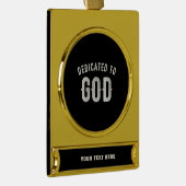 DEDICATED TO GOD  COOL WHITE TEKST VERGULD BANNER ORNAMENT (Rechts)