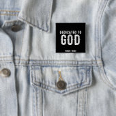 DEDICATED TO GOD COOL  WHITE TEKST VIERKANTE BUTTON 5,1 CM (In situ)