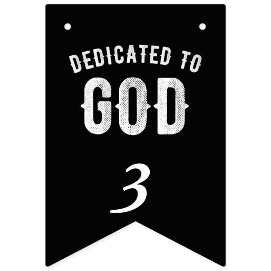 DEDICATED TO GOD  COOL WHITE TEKST VLAGGETJES (Derde vlag)