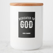 DEDICATED TO GOD  COOL WHITE TEKST VOEDSELCONTAINER ETIKET (Voorkant)