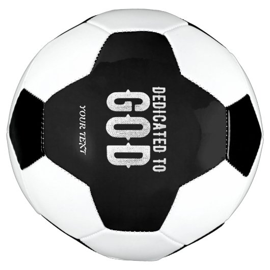 DEDICATED TO GOD COOL WHITE TEKST VOETBAL (Gedraaid)