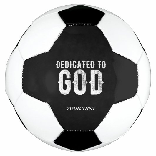 DEDICATED TO GOD COOL  WHITE TEKST VOETBAL (Voorkant)