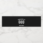 DEDICATED TO GOD  COOL WHITE TEKST WATERFLES ETIKET (Enkel label)