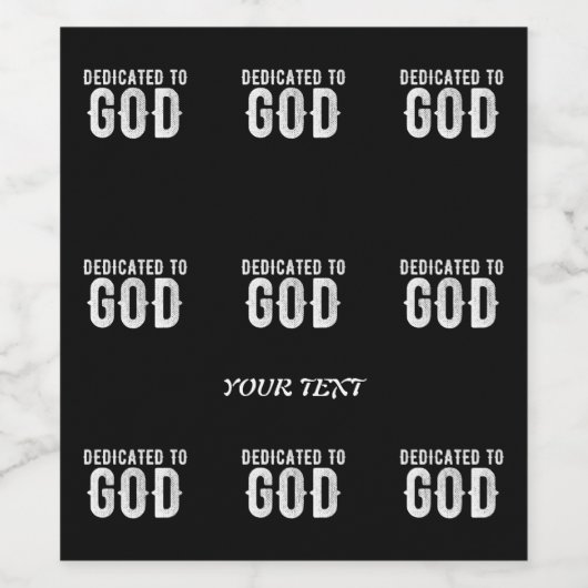 DEDICATED TO GOD COOL  WHITE TEKST WIJN ETIKET (Enkel label)