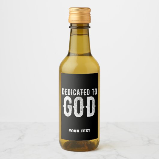 DEDICATED TO GOD COOL WHITE TEKST WIJN ETIKET (Voorkant)