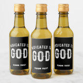 DEDICATED TO GOD COOL WHITE TEKST WIJN ETIKET (Flessen)