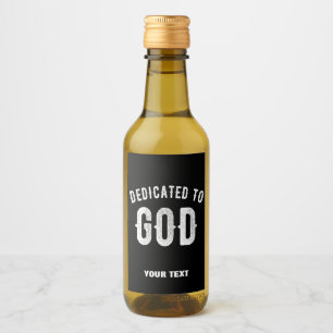 DEDICATED TO GOD COOL WHITE TEKST WIJN ETIKET