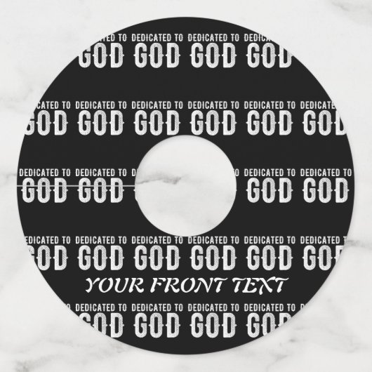 DEDICATED TO GOD COOL WHITE TEKST WIJNGLASLABEL (Voorkant)