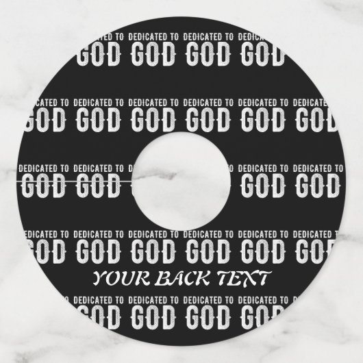 DEDICATED TO GOD COOL  WHITE TEKST WIJNGLASLABEL (Achterkant)