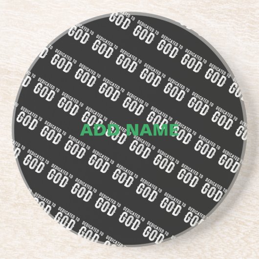 DEDICATED TO GOD COOL WHITE TEKST ZANDSTEEN ONDERZETTER (Voorkant)