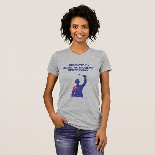 Dedicated to Scientific Truth & Open Inquiry T-shirt (Voorkant volledig)