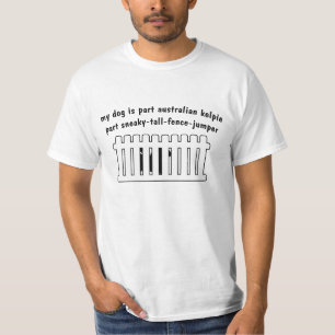 Deel Australian Kelpie Part Fence-Jumper T-shirt