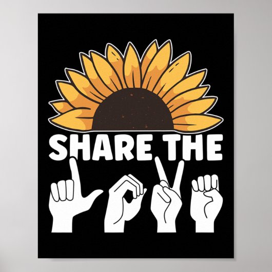Deel De Liefde Asl Amerikaanse Gebarentaal Bewustz Poster (Voorkant)