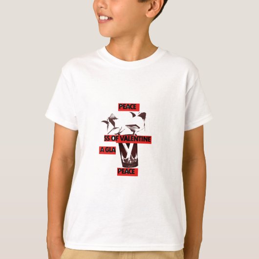 Deel de liefde: een glas Valentijn Vredeskunst T-shirt (Voorkant)