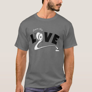 Deel de liefde grappig citaat toiletpapier t-shirt