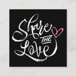 Deel de liefde zwart vet rustiek script typografie aanbevelingskaartje