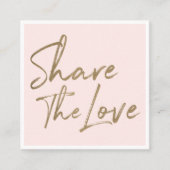 Deel de Love Friend Referral Blush Pink Vierkante Visitekaartje (Voorkant)