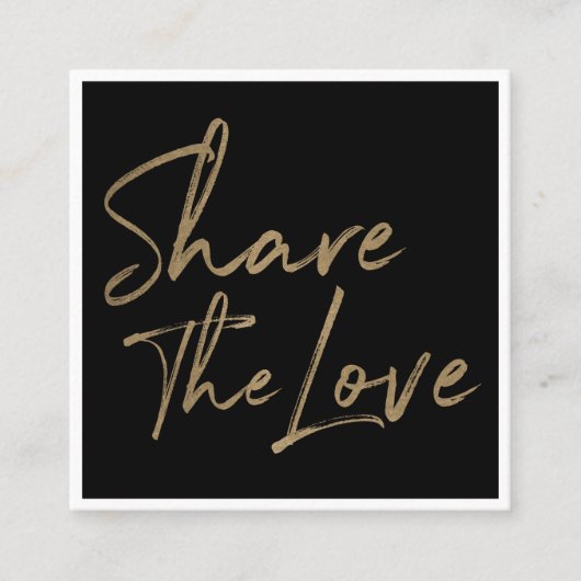 Deel de Love Friend Referral Gold & Black Vierkante Visitekaartje (Voorkant)