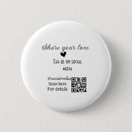 Deel de love scan QR-code en voeg sociale details  Ronde Button 5,7 Cm