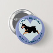 Deel je hart - Doberman Ronde Button 5,7 Cm (Voorkant /achterkant)